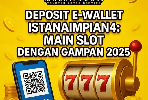 Deposit E-Wallet Istanaimpian4